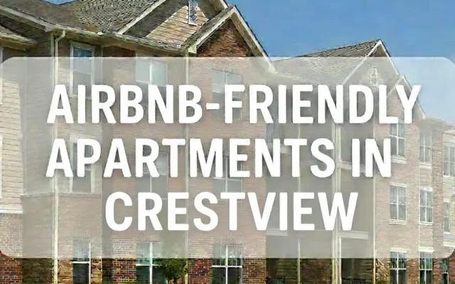 Airbnb-Friendly Apartments in Crestview
