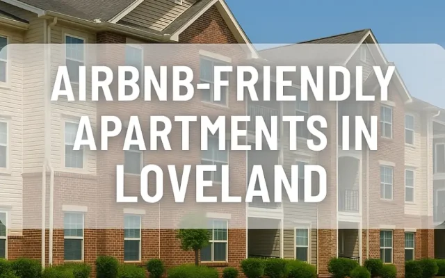 Airbnb-Friendly Apartments in Loveland