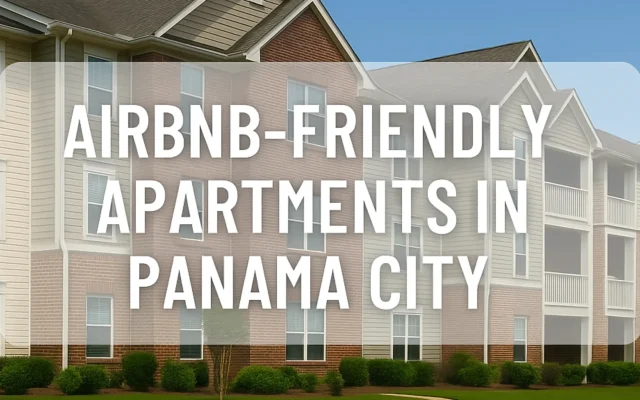 Airbnb-Friendly Apartments in Panama City