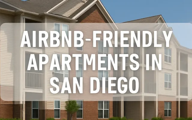 Airbnb-Friendly Apartments in San Diego