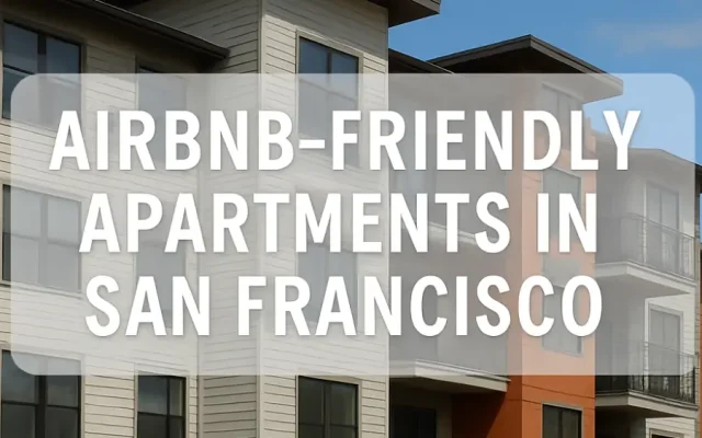 Airbnb-Friendly Apartments in San Francisco