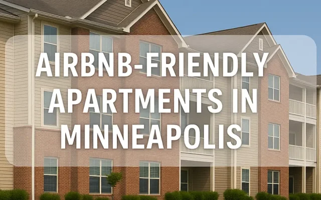 Airbnb-friendly apartments in Minneapolis