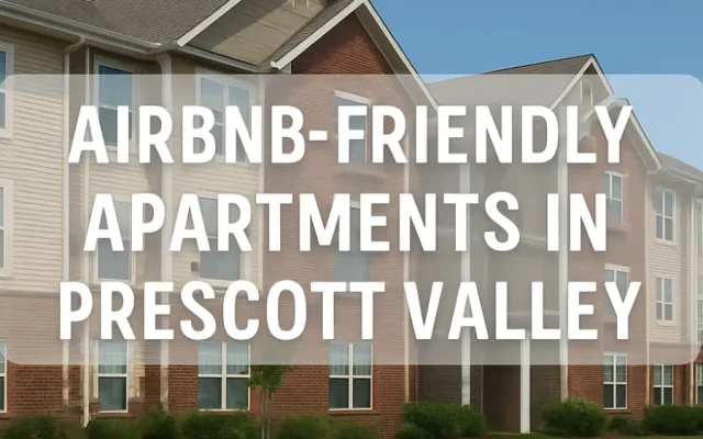 Airbnb-friendly apartments in Prescott Valley