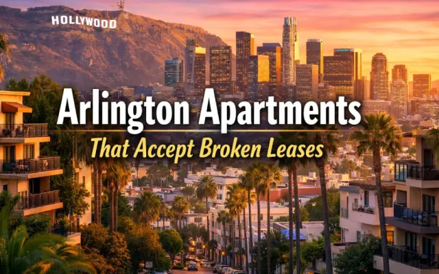 Arlington Apartments That Accept Broken Leases