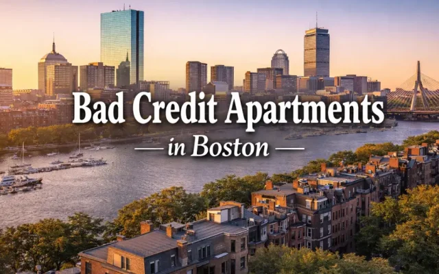 Bad Credit Apartments in Boston