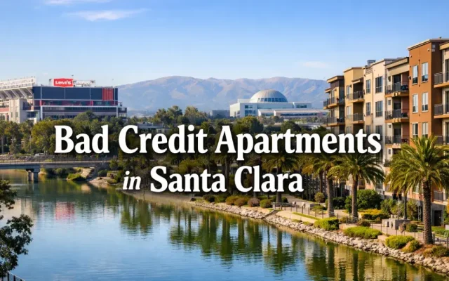 Bad Credit Apartments in Santa Clara