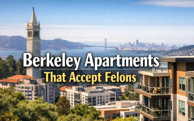 Berkeley Apartments That Accept Felons