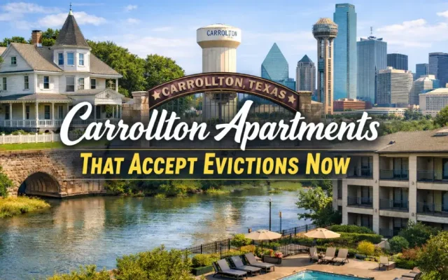 Carrollton Apartments That Accept Evictions