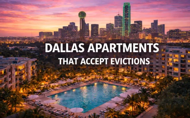 Dallas Apartments That Accept Evictions