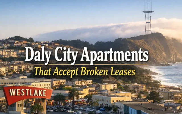 Daly City Apartments That Accept Broken Leases