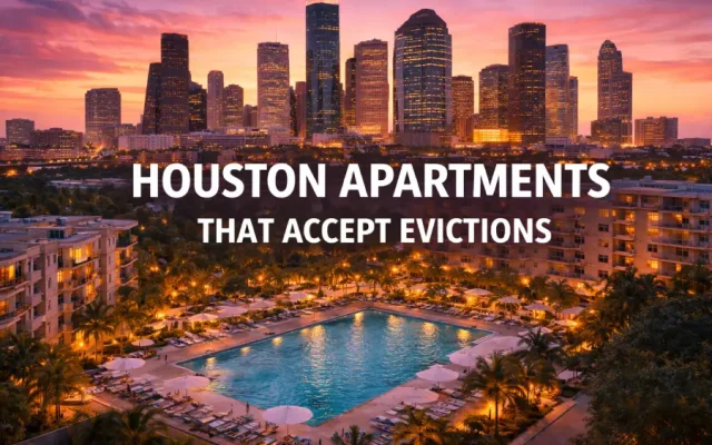 Houston Apartments That Accept Evictions