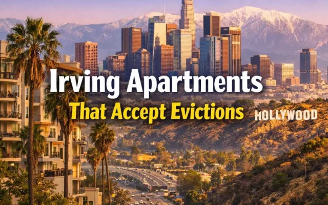 Irving Apartments That Accept Evictions