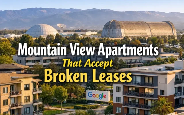 Mountain View Apartments That Accept Broken Leases