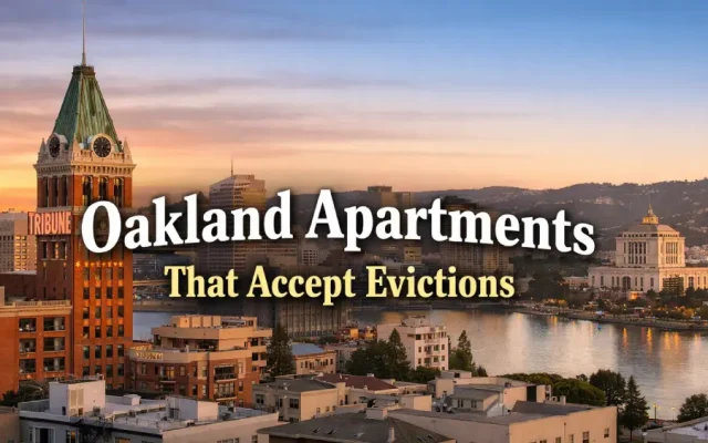 Oakland Apartments That Accept Evictions