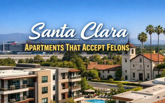 Santa Clara Apartments That Accept Felons