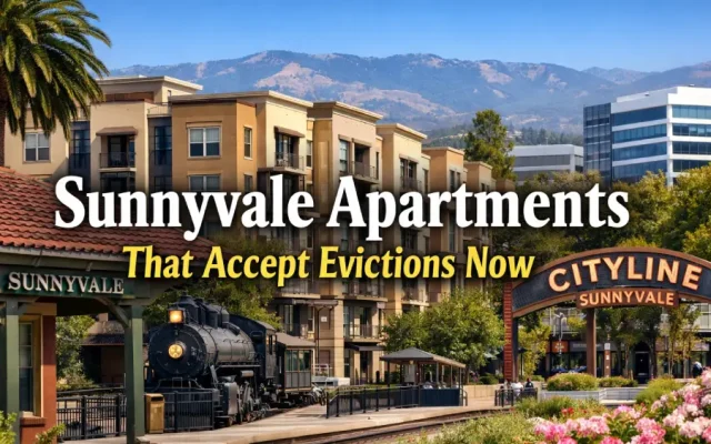 Sunnyvale Apartments That Accept Evictions