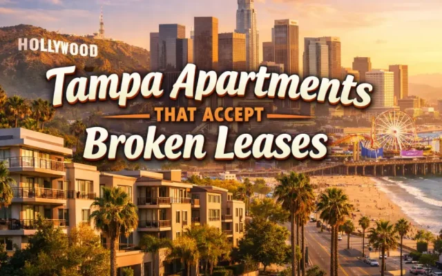 Tampa Apartments That Accept Broken Leases