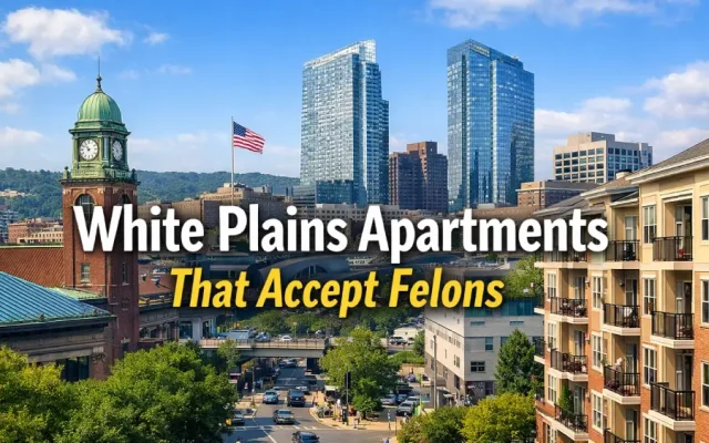 White Plains Apartments That Accept Felons